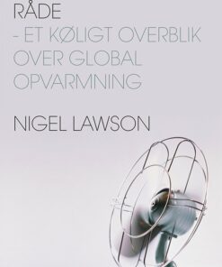 Lad Fornuften Råde - Nigel Lawson - Bog