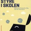 Lad Hjernen Styre I Skolen - Martin Ingvar - Bog