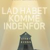 Lad Håbet Komme Indenfor - Anne Lützhöft - Bog
