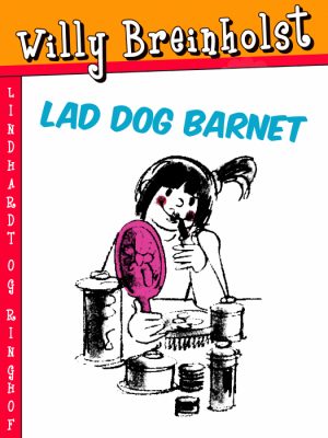 Lad dog barnet (Bog)