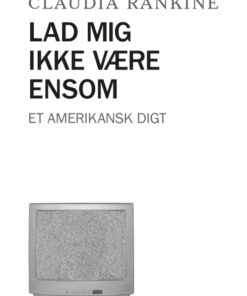 Lad mig ikke være ensom (Bog)