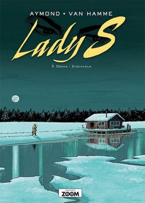 Lady S 3: Drama I Stockholm - Van Hamme - Tegneserie