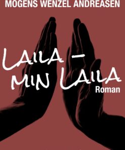 Laila - Min Laila - Mogens Wenzel Andreasen - Bog