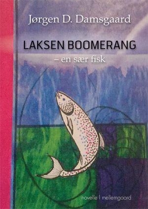 Laksen Boomerang - Jørgen D. Damsgaard - Bog