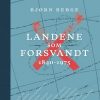 Landene Som Forsvandt 1840-1975 - Bjørn Berge - Bog