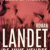 Landet De Ikke Kendte - Niels E. Nielsen - Bog