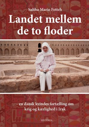 Landet Mellem De To Floder - Saliha Fetteh - Bog