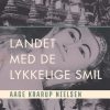 Landet med de lykkelige smil (E-bog)