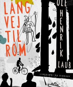 Lang Vej Til Rom - Ole Henrik Laub - Bog