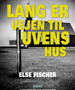 Lang er vejen til uvens hus (Bog)