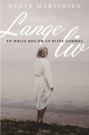 Lange Liv - Bente Martinsen - Bog