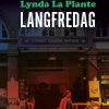 Langfredag - Lynda La Plante - Bog