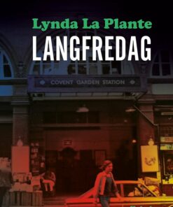 Langfredag - Lynda La Plante - Bog
