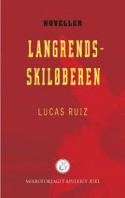 Langrendsskiløberen - Lucas Ruiz - Bog