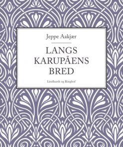 Langs Karupåens bred (E-bog)