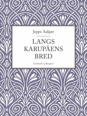 Langs Karupåens bred (E-bog)