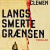Langs Smertegrænsen - Thomas Clemen - Bog
