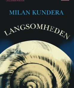 Langsomheden - Milan Kundera - Bog