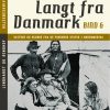 Langt fra Danmark. Bind 6 (E-bog)