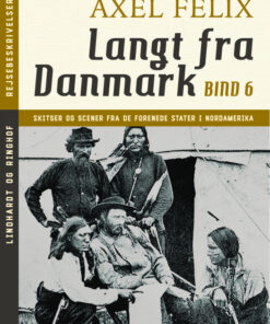 Langt fra Danmark. Bind 6 (E-bog)