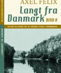 Langt fra Danmark. Bind 8 (E-bog)