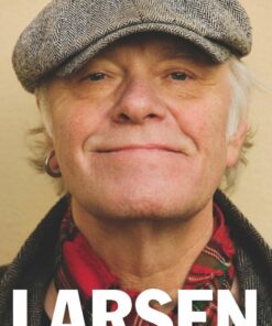 Larsen - Biografi Om Kim Larsen - Peder Bundgaard - Bog
