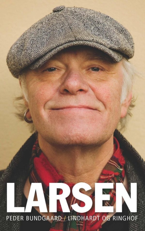 Larsen - Biografi Om Kim Larsen - Peder Bundgaard - Bog