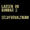 Larsen Og Gunnar 2 - Judy Pedersen - Bog
