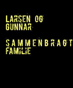 Larsen Og Gunnar - Judy Pedersen - Bog