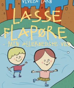 Lasse Flapøre: min allerbedste ven (E-bog)