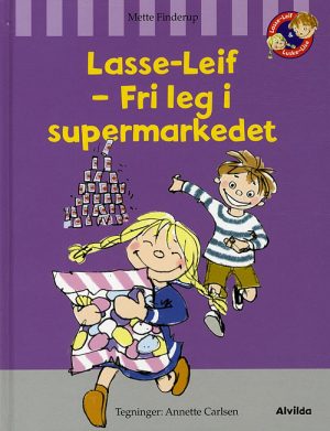 Lasse-Leif - Fri leg i supermarkedet (Bog)