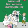 Lasse-Leif har verdens klammeste far (Bog)