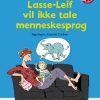 Lasse-Leif vil ikke tale menneskesprog (Bog)