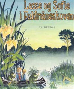 Lasse og Sofie i Fuldmåneskoven (E-bog)