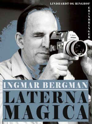 Laterna Magica - Ingmar Bergman - Bog