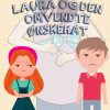 Laura og den omvendte ønskehat (E-bog)