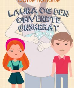 Laura og den omvendte ønskehat (E-bog)