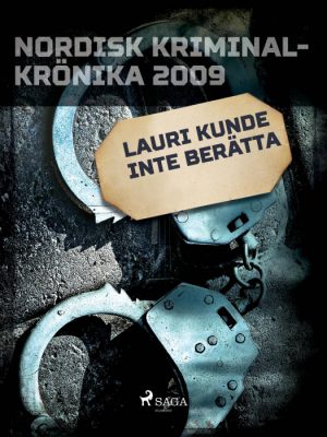 Lauri kunde inte berätta (E-bog)
