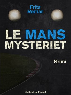 Le Mans mysteriet (Bog)