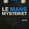 Le Mans mysteriet (E-bog)
