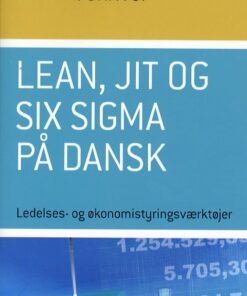 Lean, Jit Og Six Sigma På Dansk - Mark A. Skriver - Bog