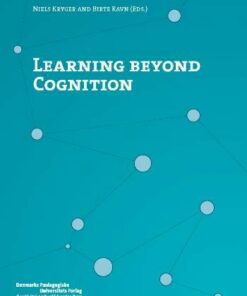 Learning Beyond Cognition - Niels Kryger - Bog