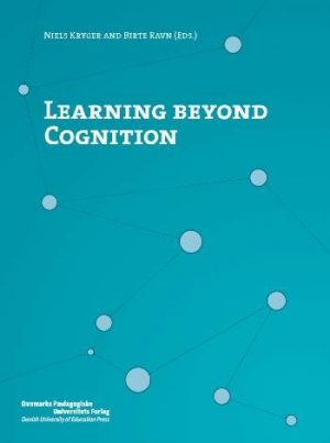 Learning Beyond Cognition - Niels Kryger - Bog