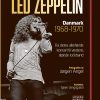 Led Zeppelin - Danmark 1968-1970 - Søren Vangsgaard - Bog
