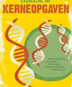 Ledelse Af Kerneopgaver - Peter Hasle - Bog
