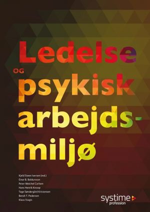 Ledelse Og Psykisk Arbejdsmiljø - Hans Henrik Knoop - Bog