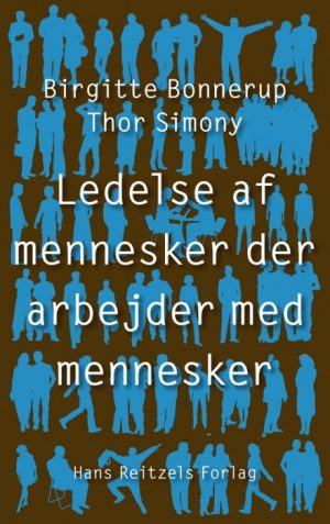 Ledelse af mennesker, der arbejder med mennesker (Bog)