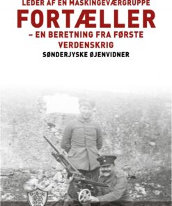 Leder af en maskingeværgruppe fortæller (E-bog)