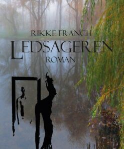 Ledsageren - Rikke Franch - Bog