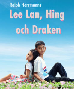 Lee Lan, Hing och Draken (E-bog)